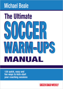 The Ultimate Soccer Warm-Ups Manual